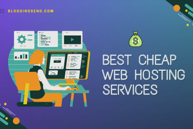 8 Best Cheap Web Hosting Services For 2025: That Won’t Cost You A Fortune